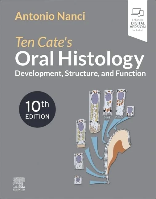 Coperta cărții "Ten Cate’s Oral Histology: Development, Structure, and Function" de Antonio Nanci