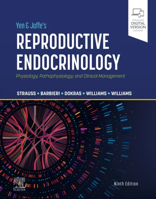 Coperta cărții "Yen &amp; Jaffe’s Reproductive Endocrinology: Physiology, Pathophysiology, and Clinical Management" de Jerome F. Strauss, Robert L. Barbieri, Anuja Dokras, Carmen J Williams, S. Zev Williams