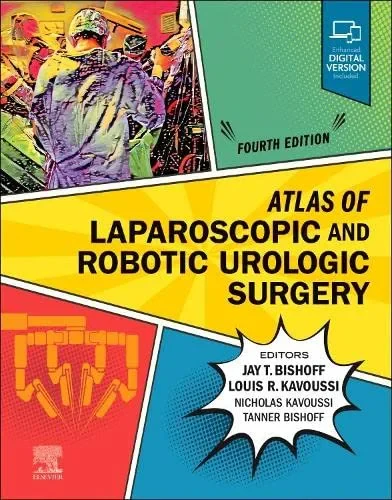 Coperta cărții "Atlas of Laparoscopic and Robotic Urologic Surgery" de Jay T. Bishoff, Louis R. Kavoussi