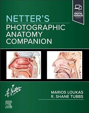 Coperta cărții "Netter's Photographic Anatomy Companion, 1st Edition" de Marios Loukas, Shane R. Tubbs