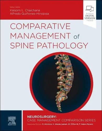 Coperta cărții "Comparative Management of Spine Pathology" de Kaisorn Chaichana MD, Alfredo Quinones-Hinojosa MD FAANS FACS