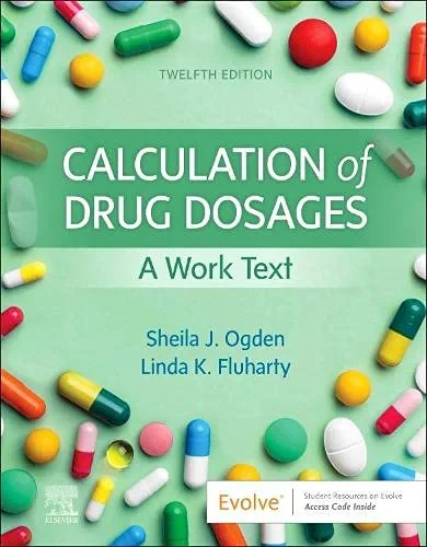 Coperta cărții "Calculation of Drug Dosages" de Sheila J. Ogden, Linda Fluharty