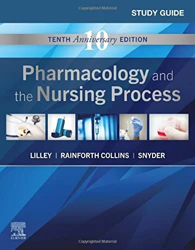 Coperta cărții "Study Guide for Pharmacology and the Nursing Process" de Linda Lane Lilley, Shelly Rainforth Collins, Julie S. Snyder