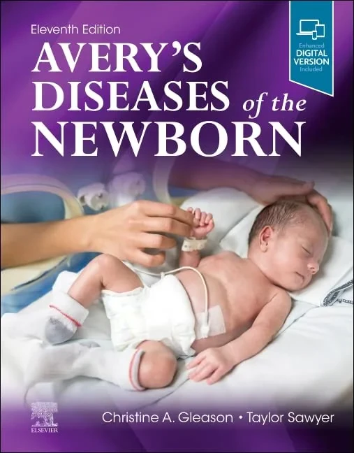 Coperta cărții "Avery’s Diseases of the Newborn" de Christine A. Gleason, Taylor Sawyer