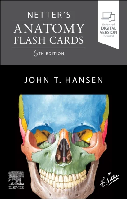 Coperta cărții "Netter’s Anatomy Flash Cards, 6th Edition" de John T. Hansen