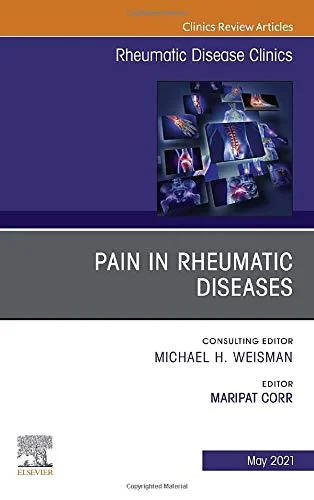 Coperta cărții "Pain in Rheumatic Diseases, An Issue of Rheumatic Disease Clinics of North America (Volume 47-2)" de Maripat Corr MD