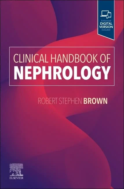 Coperta cărții "Clinical Handbook of Nephrology" de Robert S. Brown