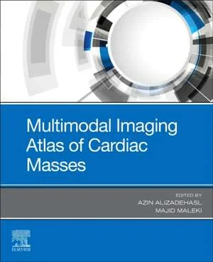 Coperta cărții "Multimodal Imaging Atlas of Cardiac Masses" de Majid Maleki, Azin Alizadehasl