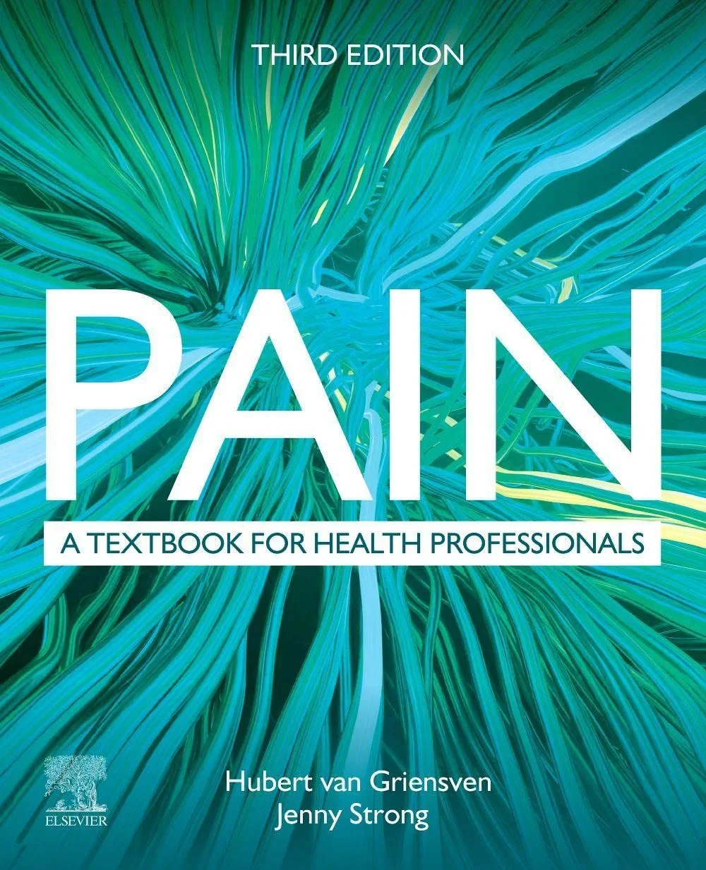 Coperta cărții "Pain: A textbook for health professionals 3rd Edition" de Hubert van Griensven, Jenny Strong