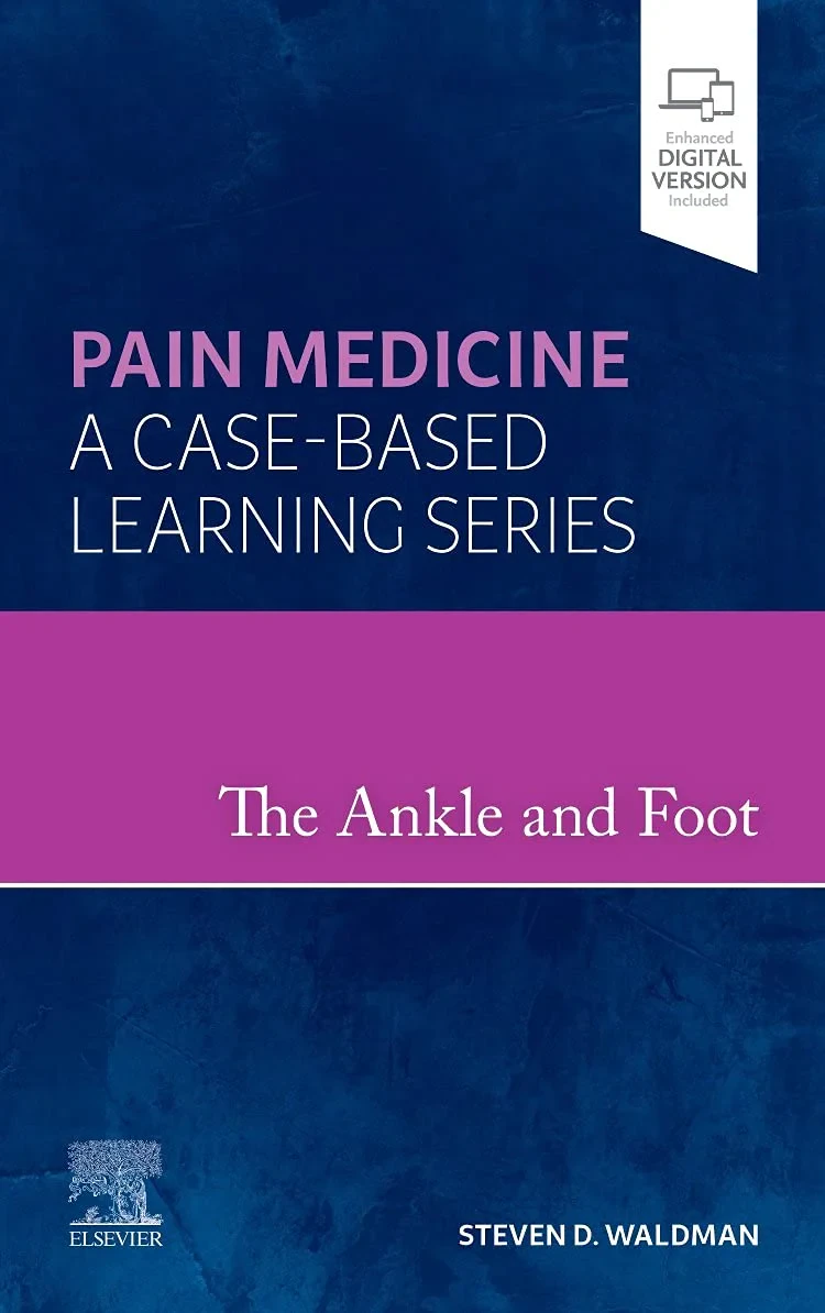 Coperta cărții "The Ankle and Foot: Pain Medicine: A Case-Based Learning Series" de Waldman