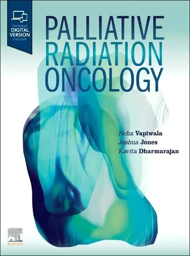 Coperta cărții "Palliative Radiation Oncology" de Neha Vapiwala &amp; Joshua Jones &amp; Kavita Dharmarajan
