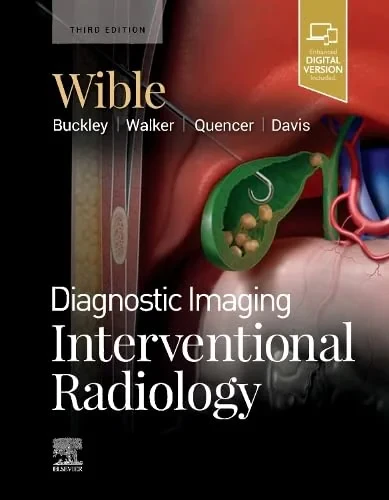 Coperta cărții "Diagnostic Imaging: Interventional Radiology" de Brandt C. Wible