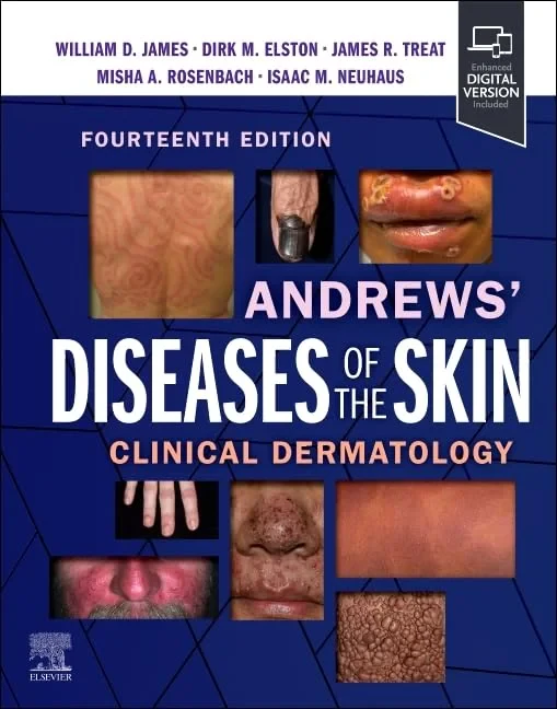 Coperta cărții "Andrews' Diseases of the Skin: Clinical Dermatology" de William D. James, James R. Treat, Misha A. Rosenbach, Dirk M. Elston