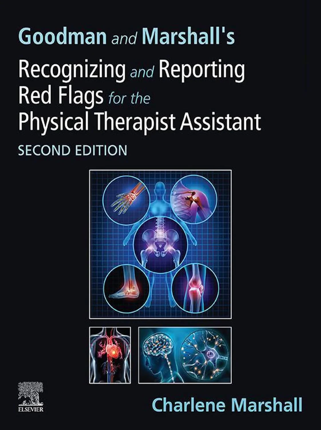 Coperta cărții "Goodman and Marshallâ€™s Recognizing and Reporting Red Flags for the Physical Therapist Assistant" de Charlene Marshall