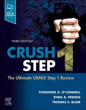 Coperta cărții "Crush Step 1: The Ultimate USMLE Step 1 Review" de Ryan A. Pedigo, Theodore X. O'Connell, Thomas E. Blair