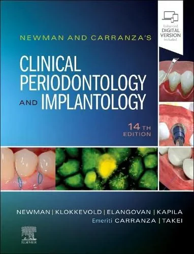 Coperta cărții "Newman and Carranza’s Clinical Periodontology and Implantology" de Michael G. Newman, Henry Takei, Perry R. Klokkevold, Satheesh Elangovan, Yvonne Kapila Editat de Fermin A. Carranza