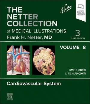 Coperta cărții "The Netter Collection of Medical Illustrations: Cardiovascular System, Volume 8" de Jamie B. Conti, C. Richard Conti