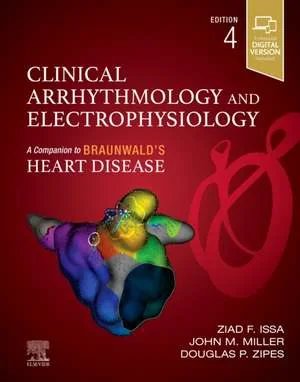Coperta cărții "Clinical Arrhythmology and Electrophysiology (Companion to Braunwald’s Heart Disease) 4th Edition" de Douglas P. Zipes, Ziad Issa, John M. Miller