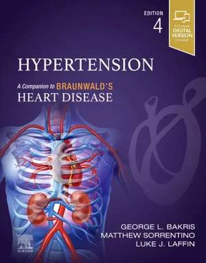 Coperta cărții "Hypertension: A Companion to Braunwald's Heart Disease 4rd Edition" de George L. Bakris &amp; Matthew Sorrentino &amp; Luke J. Laffin
