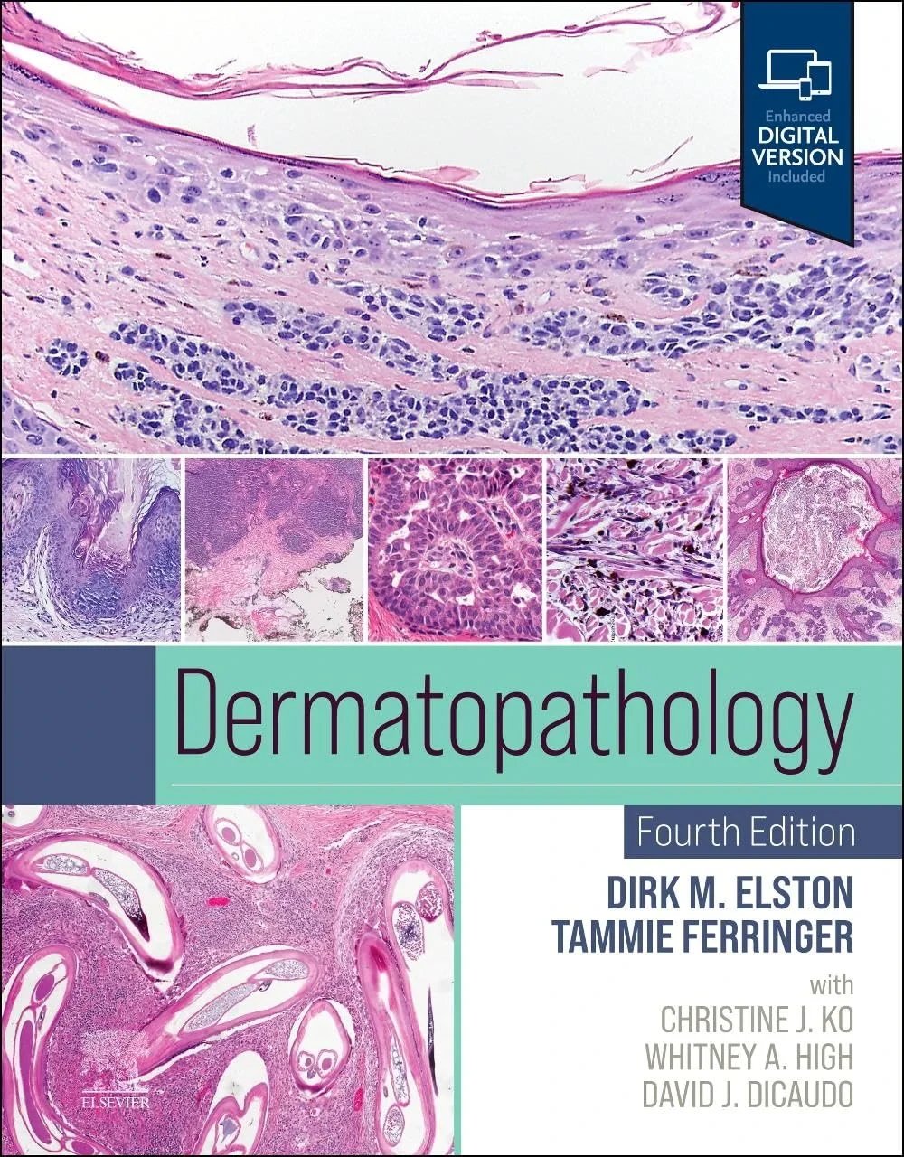 Coperta cărții "Dermatopathology" de Whitney A. High, Dirk M. Elston, Tammie C. Ferringer, Christine Ko, David J. DiCaudo
