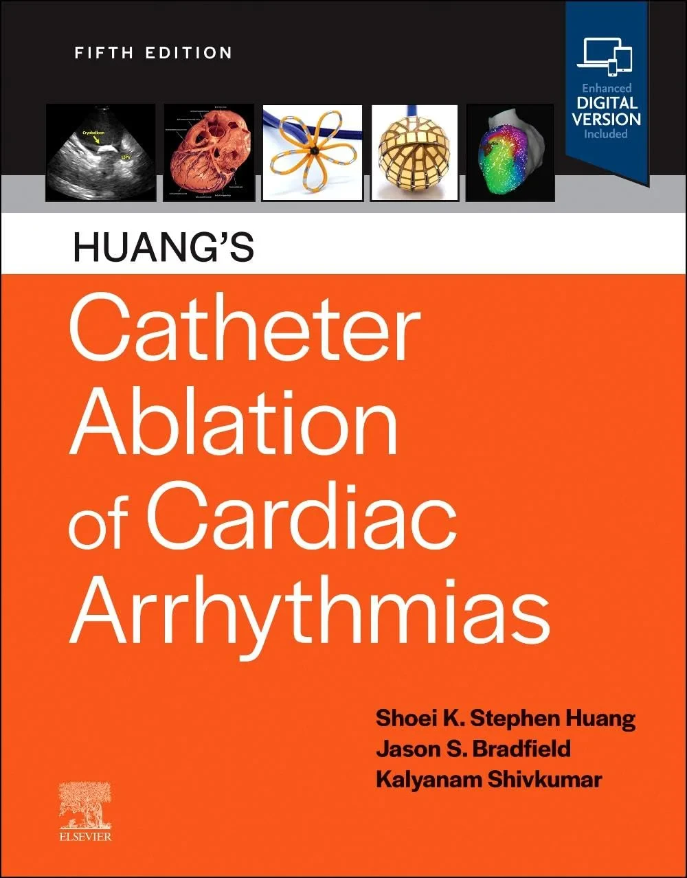 Coperta cărții "Huang’s Catheter Ablation of Cardiac Arrhythmias" de Kalyanam Shivkumar, Shoei K. Stephen Huang, Jason S. Bradfield
