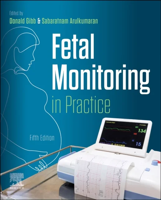 Coperta cărții "Fetal Monitoring in Practice" de Sabaratnam Arulkumaran, Donald Gibb