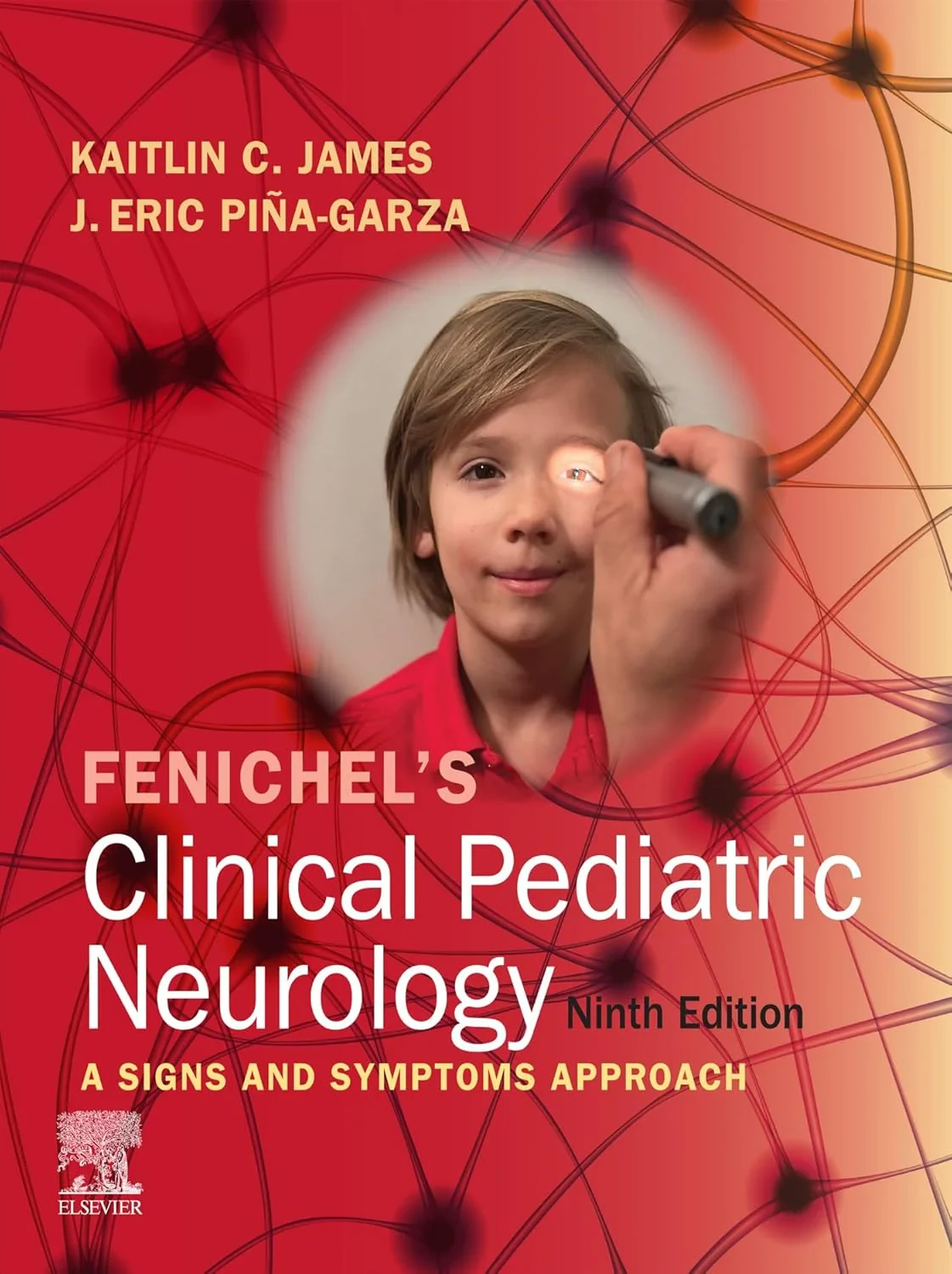 Coperta cărții "Fenichel’s Clinical Pediatric Neurology,Ninth Edition" de J. Eric Piña-Garza, Kaitlin C. James
