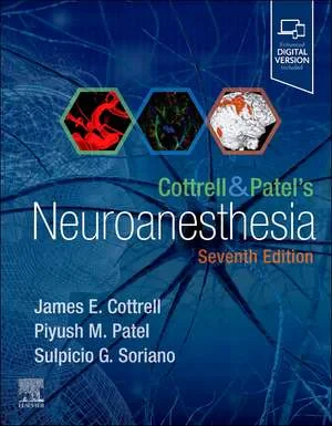 Coperta cărții "Cottrell and Patel’s Neuroanesthesia" de James E. Cottrell, Piyush Patel