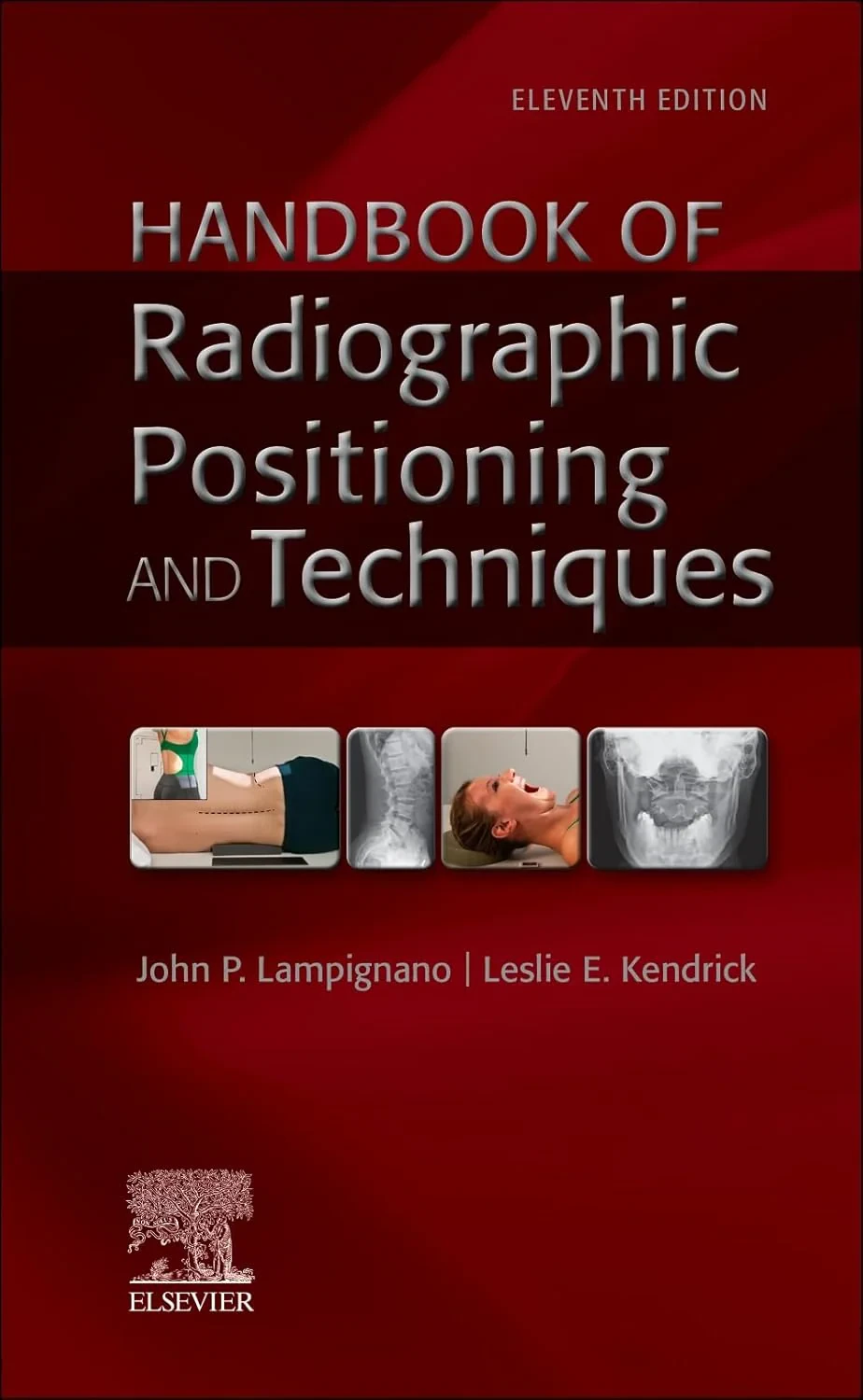 Coperta cărții "Handbook of Radiographic Positioning and Techniques" de John Lampignano, Leslie E. Kendrick