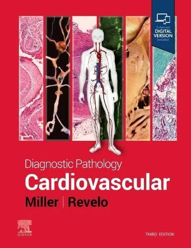 Coperta cărții "Diagnostic Pathology: Cardiovascular " de Dylan V. Miller MD, Monica P. Revelo MD PhD