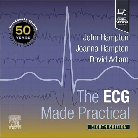 Coperta cărții "The ECG Made Practical, 8th Edition" de David Adlam, Joanna Hampton, John Hampton