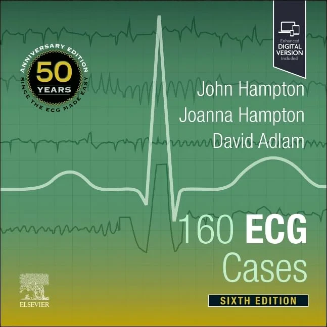 Coperta cărții "160 ECG Cases" de David Adlam, Joanna Hampton, John Hampton