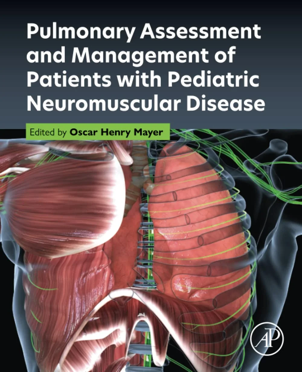 Coperta cărții "Pulmonary Assessment and Management of Patients with Pediatric Neuromuscular Disease" de Mayer