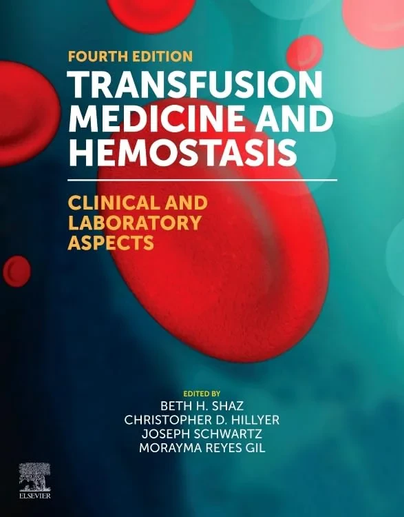 Coperta cărții "Transfusion Medicine and Hemostasis: Clinical and Laboratory Aspects" de Beth H. Shaz, Christopher D. Hillyer, Joseph (Yossi) Schwartz, Morayma Reyes Gil