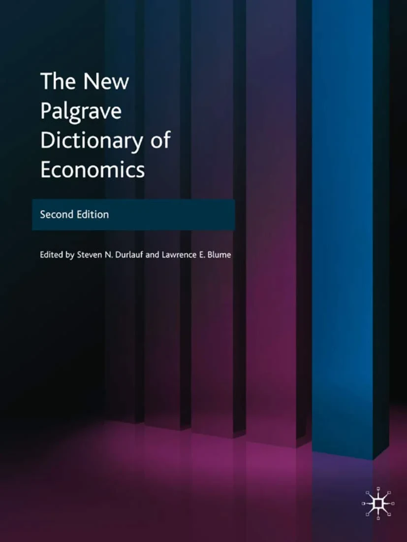 The New Palgrave Dictionary of Economics-8 vol.