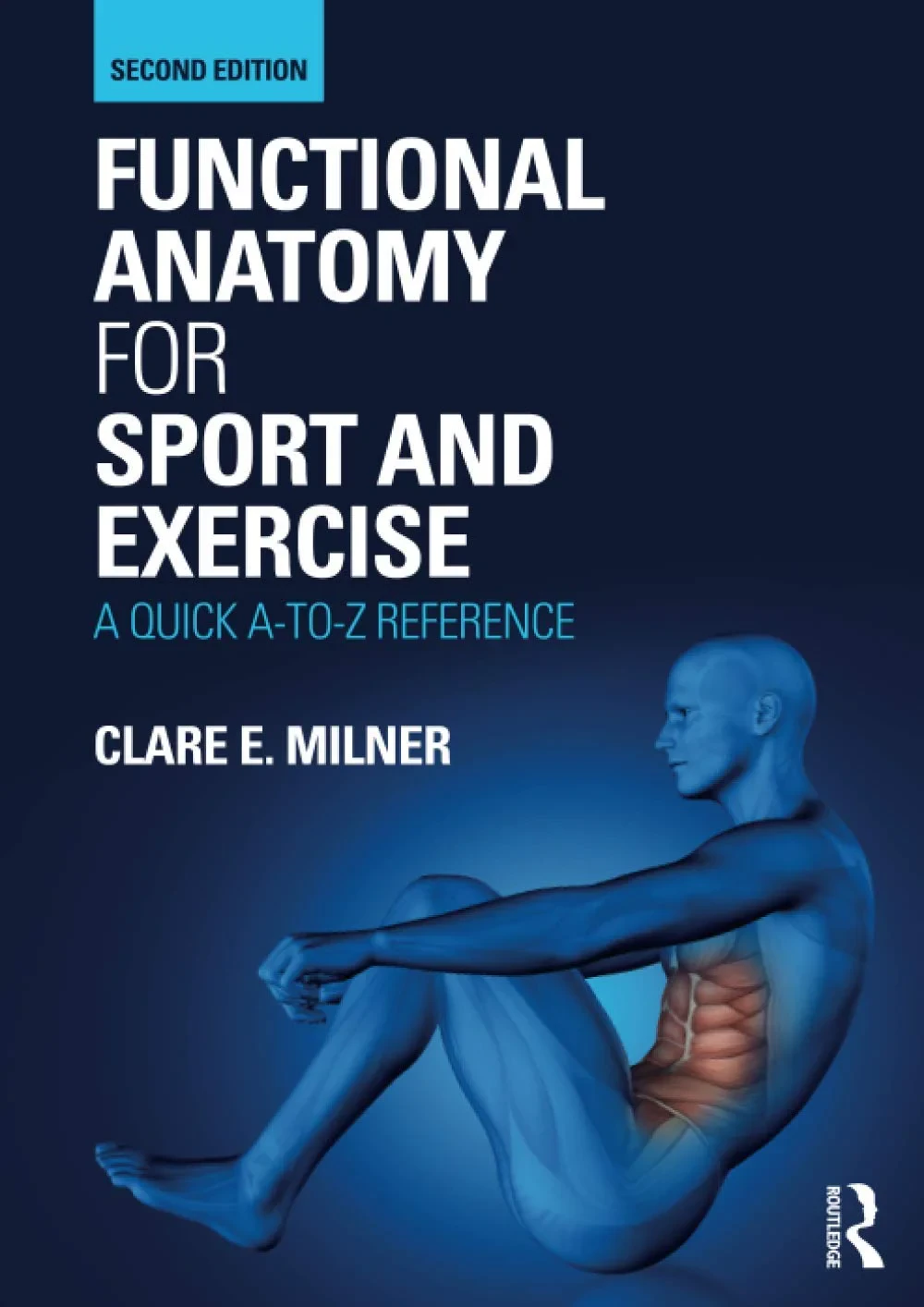 Coperta cărții "Functional Anatomy for Sport and Exercise: A Quick A-to-Z Reference" de Clare E. Milner