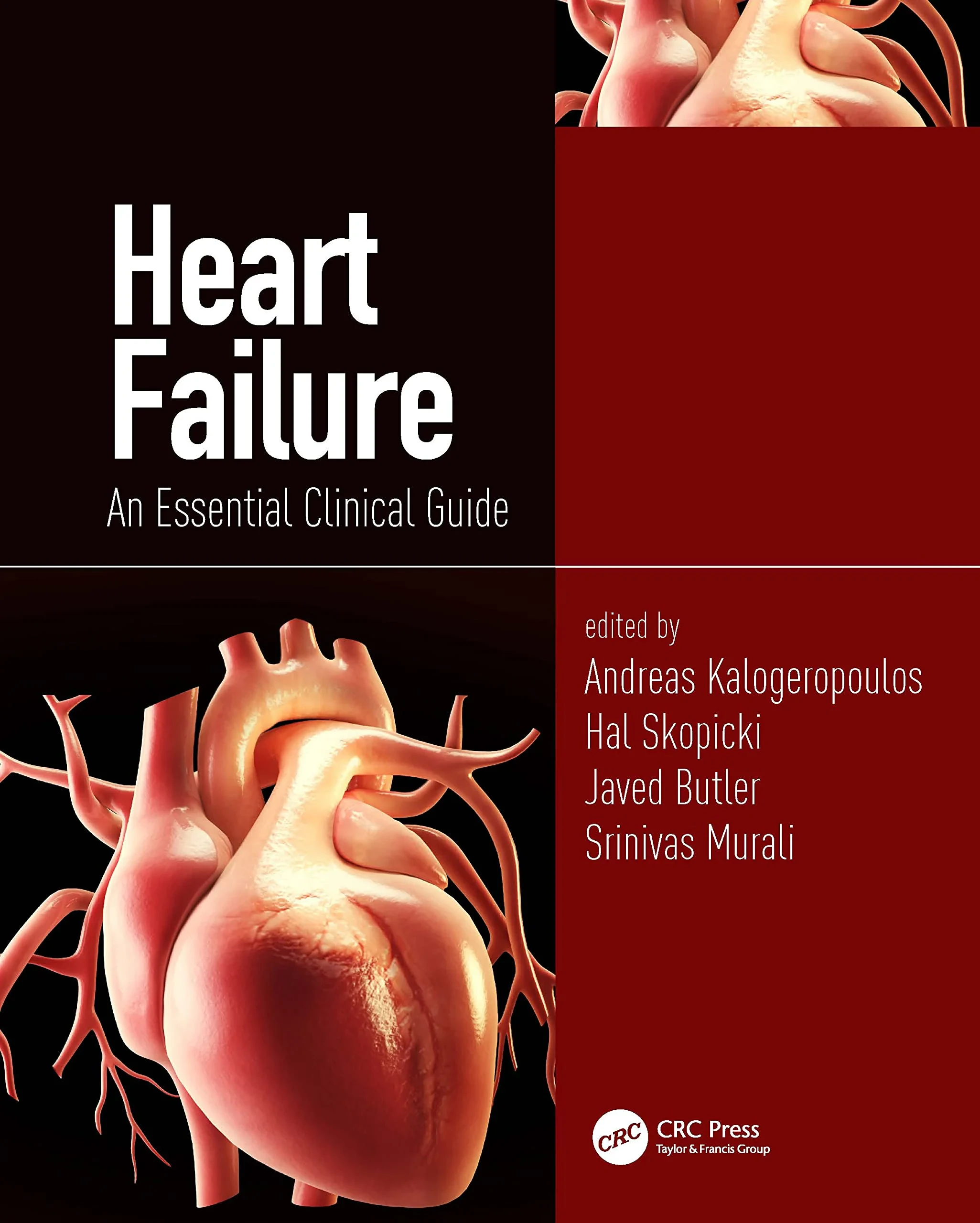 Coperta cărții "Heart Failure: An Essential Clinical Guide" de Javed Butler, Andreas P. Kalogeropoulos, Hal A. Skopicki