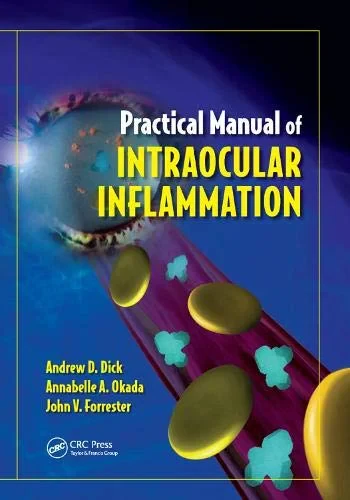 Coperta cărții "Practical Manual of Intraocular Inflammation" de Andrew Dick, Annabelle Okada, John Forrester