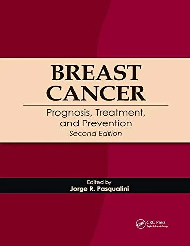 Coperta cărții "Breast Cancer Prognosis, Treatment, and Prevention" de Jorge R. Pasqualini
