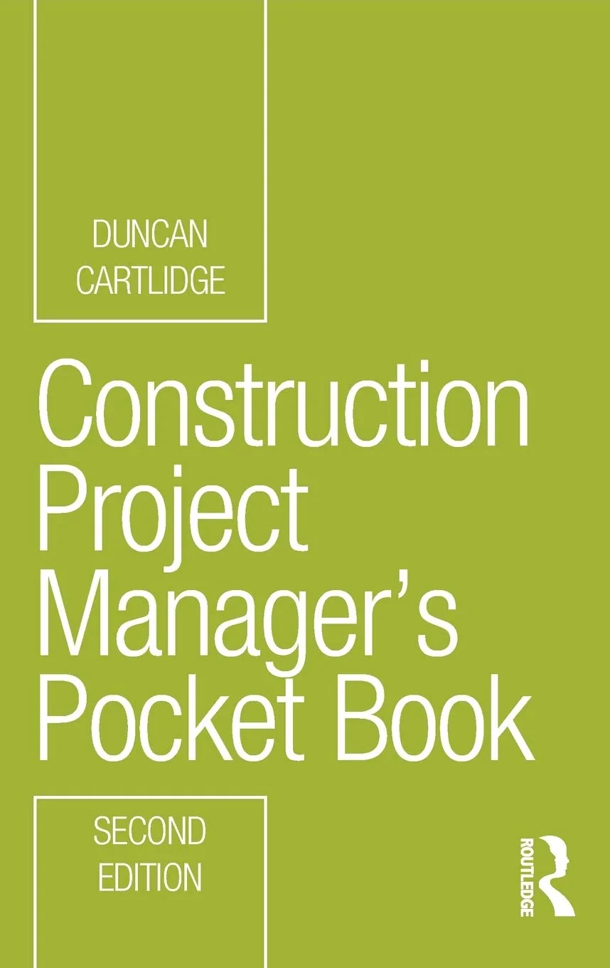Coperta cărții "Construction Project Manager’s Pocket Book" de Duncan Cartlidge