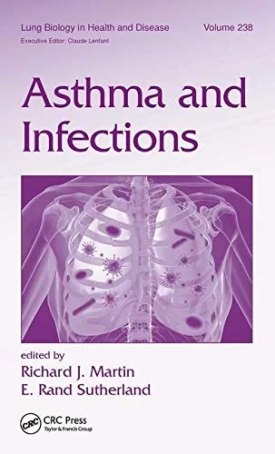 Coperta cărții "Asthma and Infections" de Richard Martin, E. Rand Sutherland