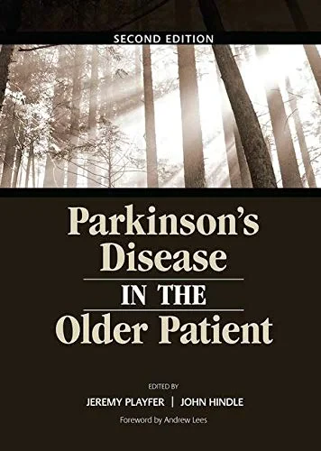 Coperta cărții "Parkinson’s Disease in the Older Patient" de Dr Jeremy R Playfer, John Hindle