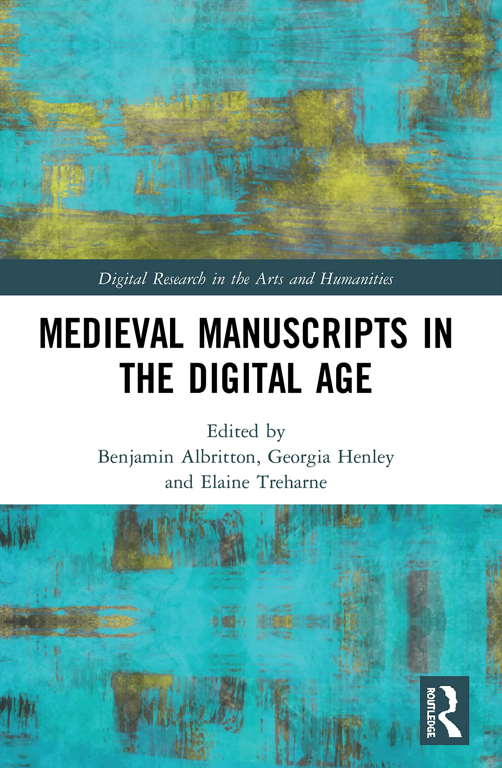 Coperta cărții "Medieval Manuscripts in the Digital Age" de autor necunoscut