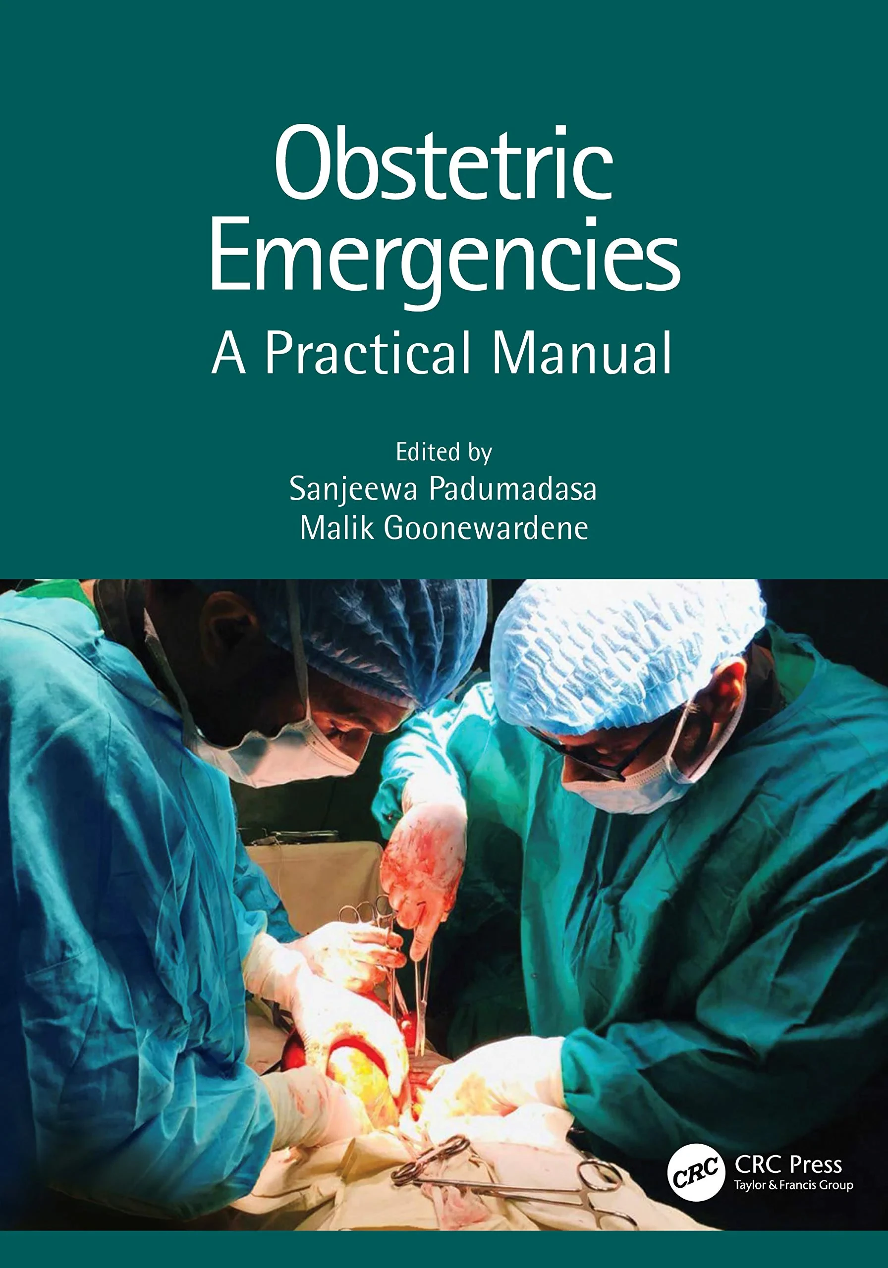 Coperta cărții "Obstetric Emergencies: A Practical Manual" de Sanjeewa Padumadasa