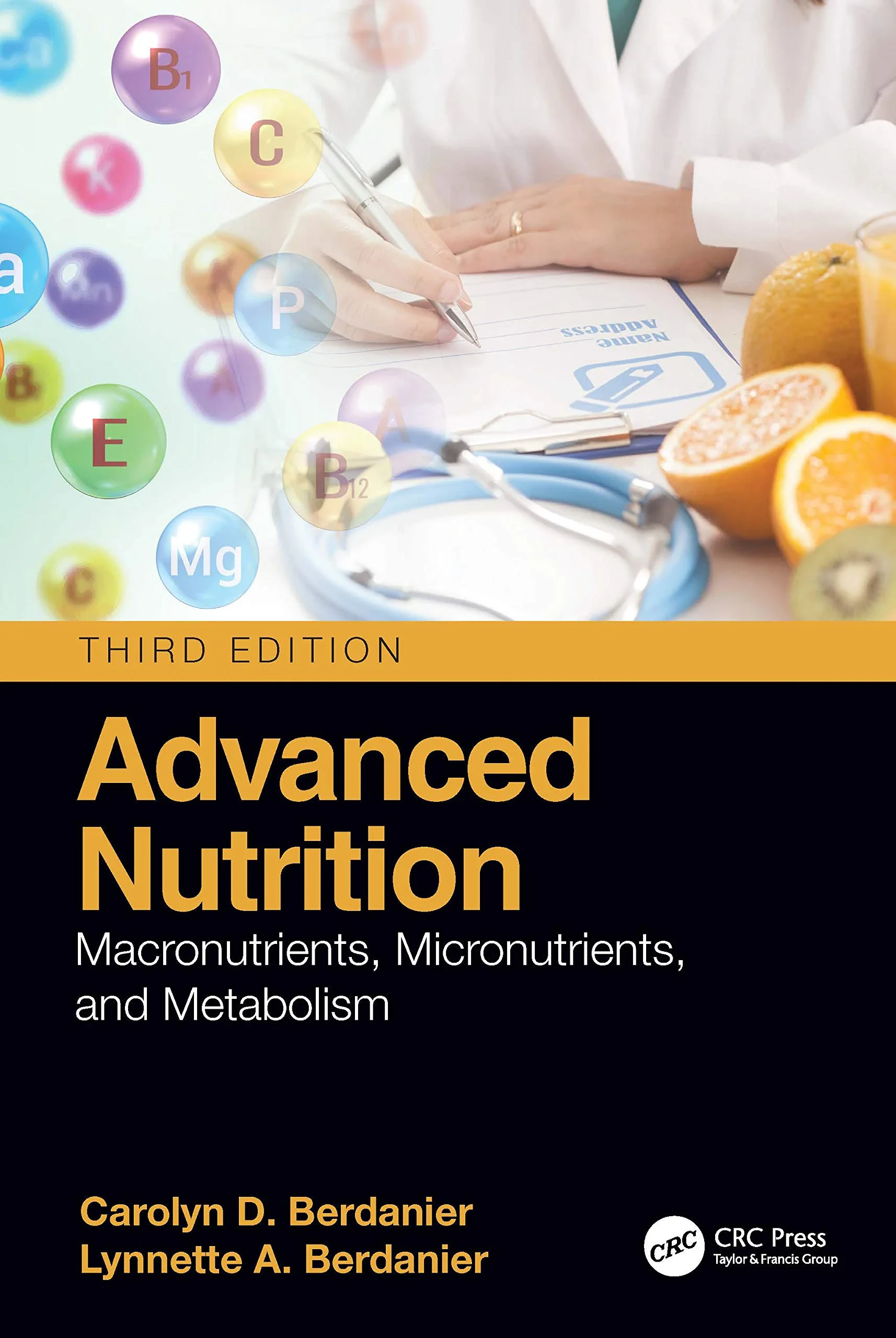Coperta cărții "Advanced Nutrition: Macronutrients, Micronutrients, and Metabolism" de autor necunoscut