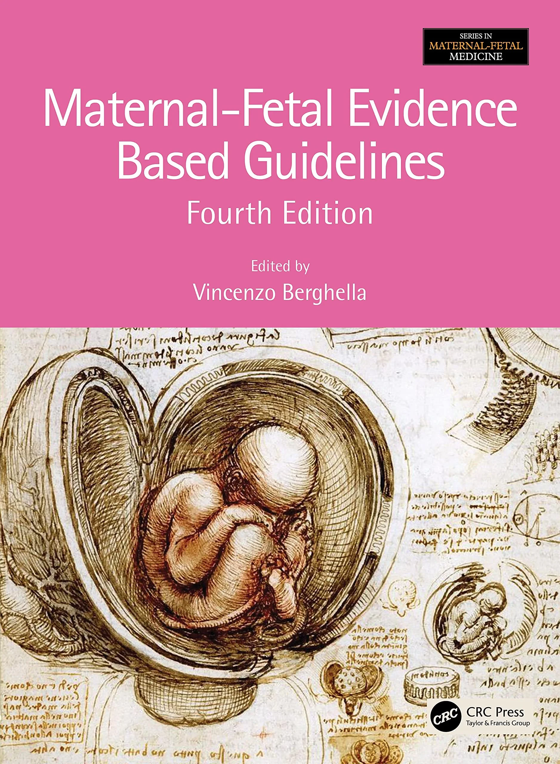 Coperta cărții "Maternal-Fetal Evidence Based Guidelines " de Vincenzo Berghella
