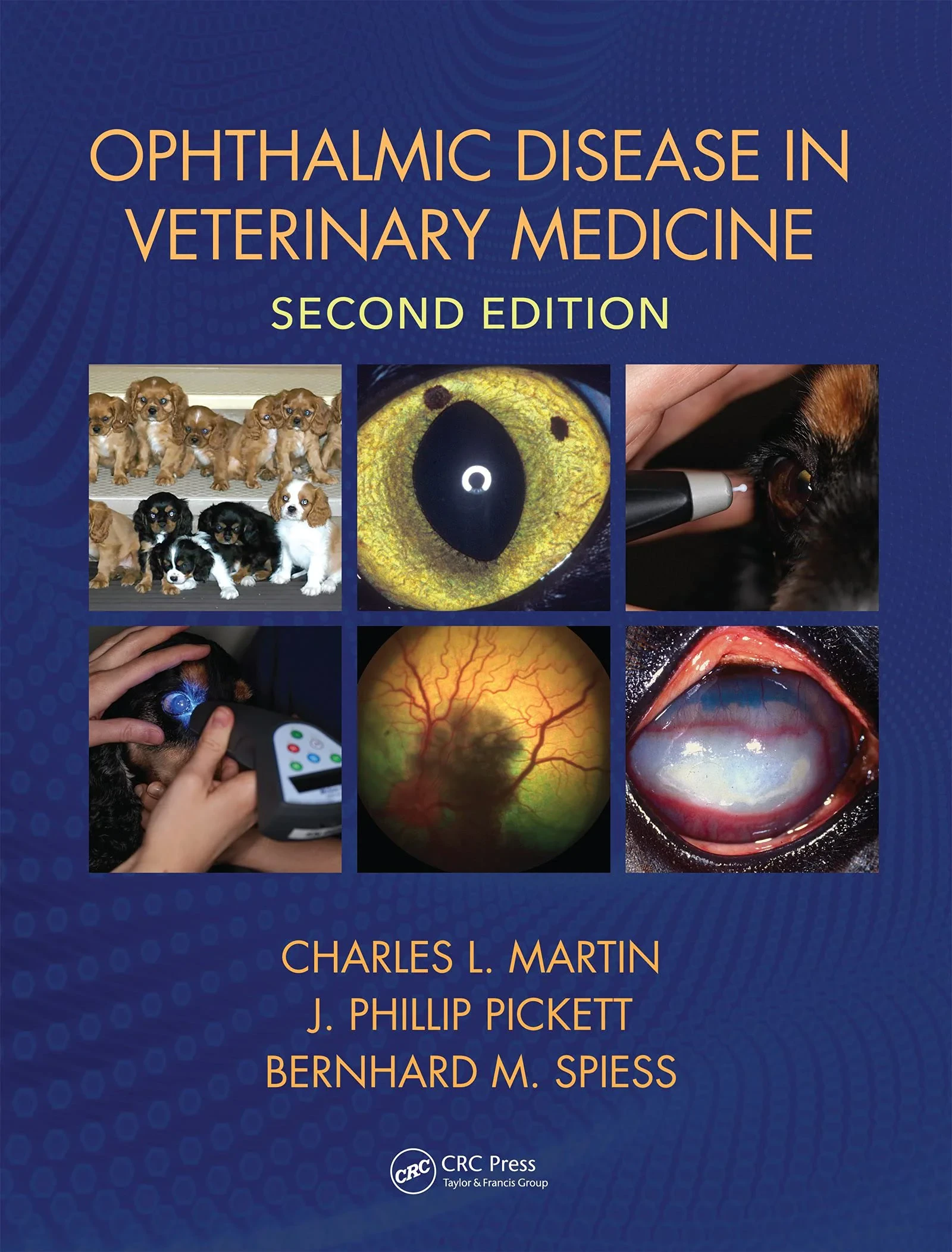 Coperta cărții "Ophthalmic Disease in Veterinary Medicine" de Charles L. Martin, J. Phillip Pickett, Bernhard M. Spiess