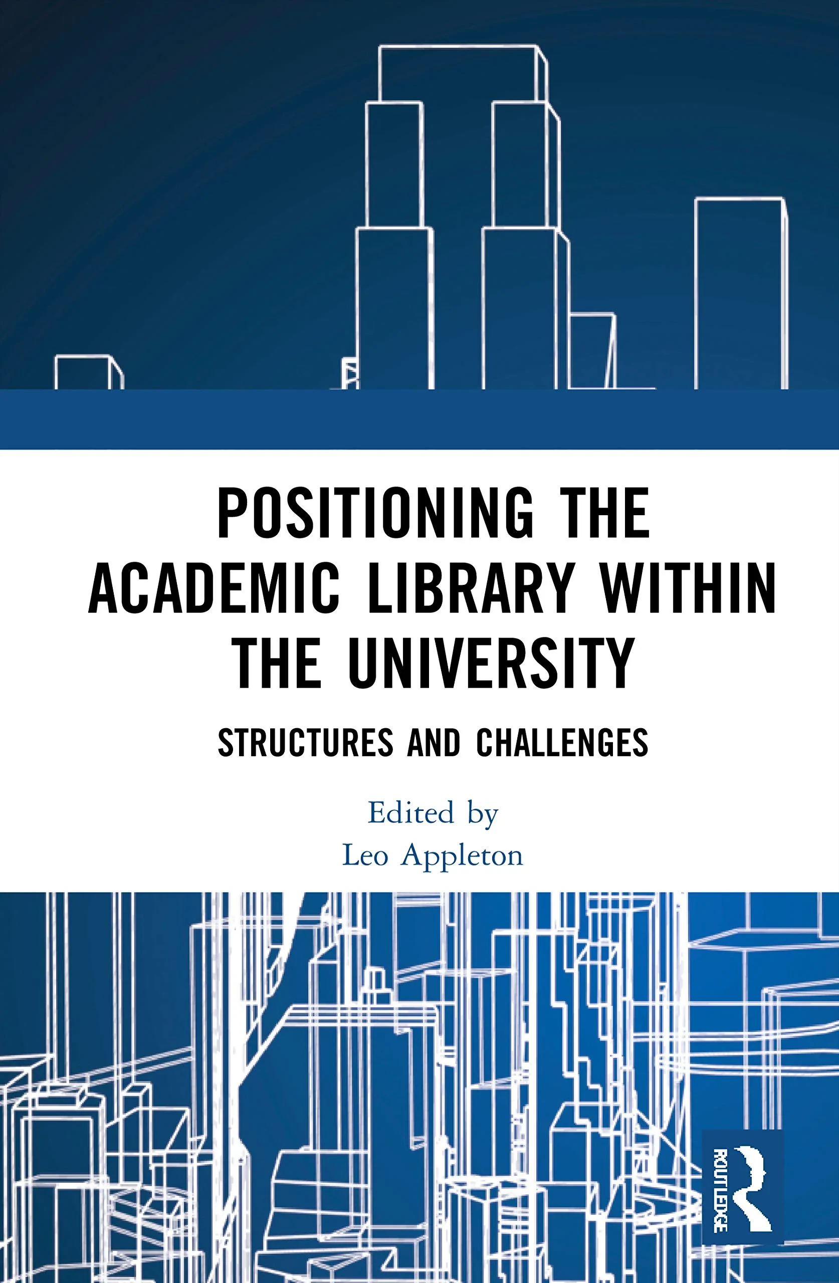 Coperta cărții "Positioning the Academic Library within the University" de Leo Appleton
