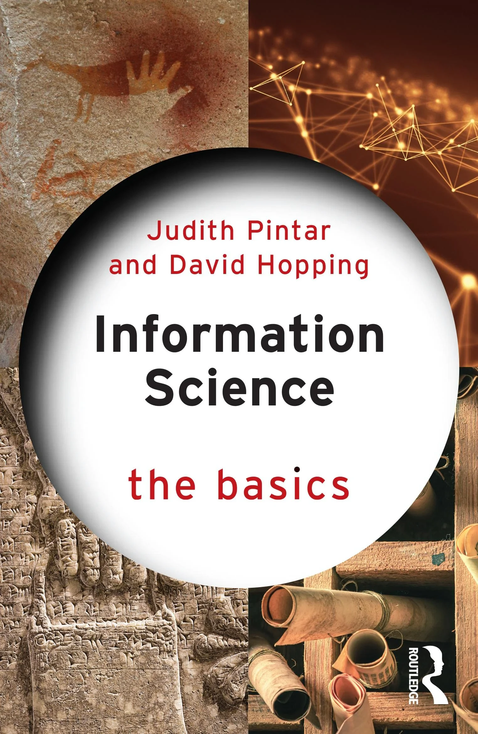 Coperta cărții "Information Science: The Basics" de Judith Pintar, David Hopping