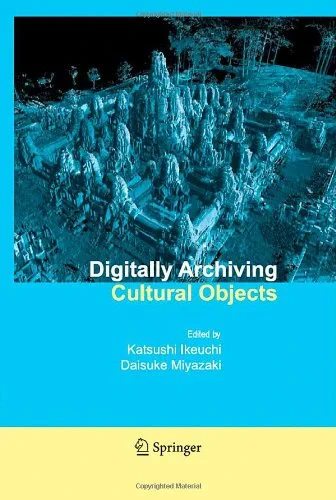 Coperta cărții "Digitally Archiving Cultural Objects" de Katsushi Ikeuchi, Daisuke Miyazaki
